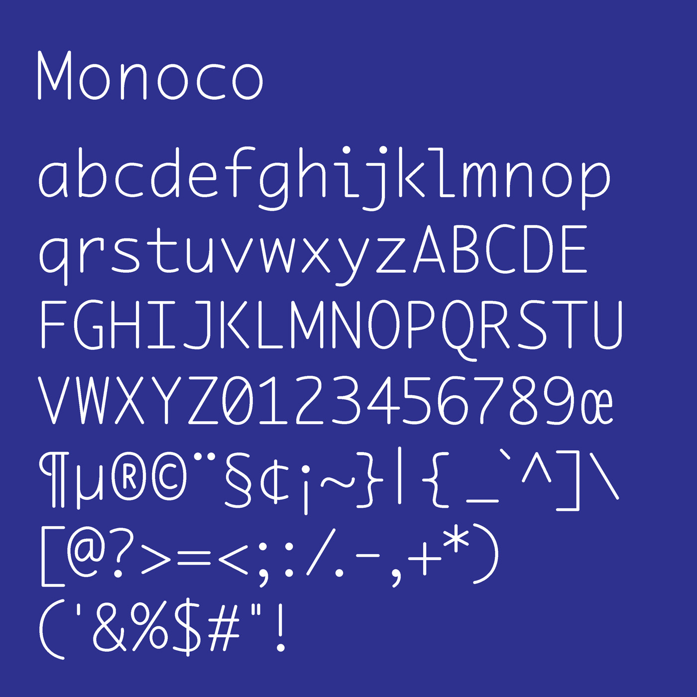 Monoco typeface designed by Thomas Bush